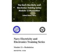 The Navy Electricity and Electronics Training Series: Module 12 Modulation