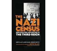 The Nazi Census: Identification and Control in the Third Reich