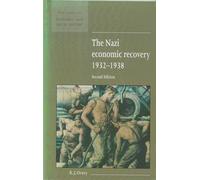 The Nazi Economic Recovery 2ed