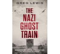The Nazi Ghost Train