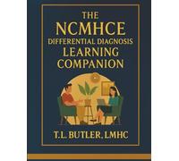 The NCMHCE Differential Diagnosis Learning Companion