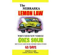 The Nebraska Lemon Law - When Your New Vehicle Goes Sour