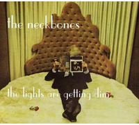 The Neckbones - The Lights Are Getting Dim