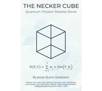 The Necker Cube Quantum Physics' Rosetta Stone