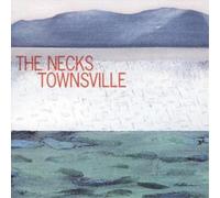 The Necks Townsville (CD) Album