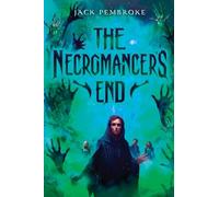 The Necromancer's End: An Epic Fantasy Adventure: 1