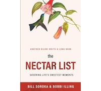 The Nectar List: Savoring Life’s Sweetest Moments