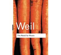 Simone Weil The Need for Roots (Tascabile) Routledge Classics