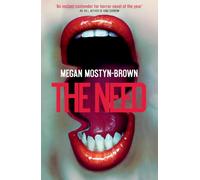 The Need: 'Instant contender for horror novel of the year' Joe Hill