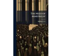 The Need of Minstrelsy