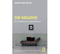 The Negative: A Contemporary Introduction