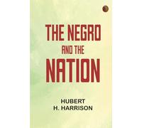 The Negro and the nation