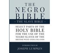 The Negro Bible - The Slave Bible (Tascabile)