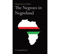 The Negroes in Negroland (Tascabile)