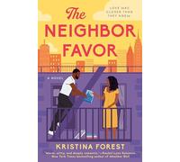 Kristina Forest The Neighbor Favor (Tascabile)