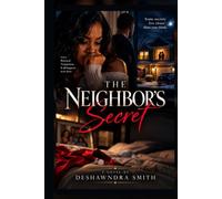 The Neighbor’s Secret