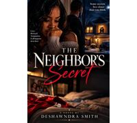 The Neighbor’s Secret
