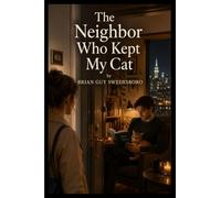 The Neighbor Who Kept My Cat
