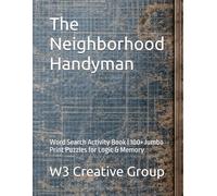 The Neighborhood Handyman: Word Search Activity Book | 100+ Jumbo Print Puzzles for Logic & Memory