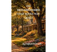 The Neighborhood That Loves You Quiet