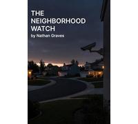 The Neighborhood Watch