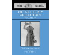 The Nellie Bly Collection Volume IV (Copertina rigida)