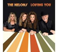 The Nelons - Loving You