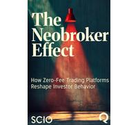 The Neobroker Effect: How Zero-Fee Trading Platforms Reshape Investor Behavior