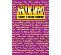 The Nerd Academy Treasury of Useless Knowledge!