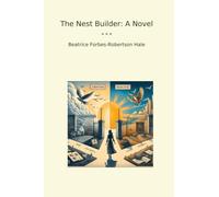 The Nest Builder: A Novel