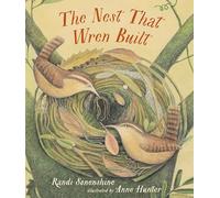 Randi Sonenshine The Nest That Wren Built (Copertina rigida) Animal Habitats