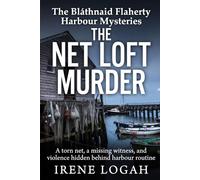 The Net Loft Murder: A torn net, a missing witness, and violence hidden behind harbour routine