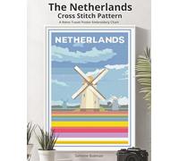 The Netherlands Cross Stitch Pattern: A Retro Travel Poster Embroidery Chart