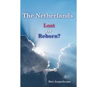 The Netherlands: Lost or Reborn?: 1