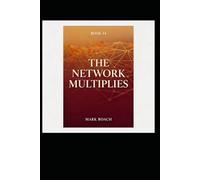 The Network Multiplies: Book 14 of The Awakening Chronicles