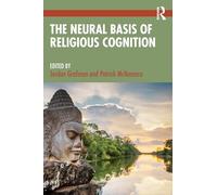 The Neural Basis of Religious Cognition