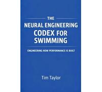 The Neural Engineering Codex for Swimming