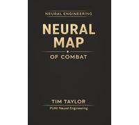 The Neural Map of Combat
