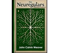 The Neuregulars: Volume III and IV