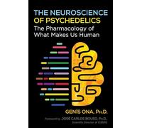 Genís Ona The Neuroscience of Psychedelics (Tascabile)