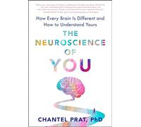 Chantel Prat The Neuroscience of You (Copertina rigida)