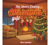 The Never Ending Christmas Gift