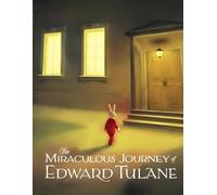 The Never Ending Story Of The Miraculous Journey Edward tulane