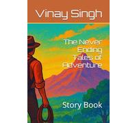 The Never Ending Tales of Adventure: Story Book
