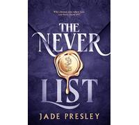 The Never List: a steamy, why-choose romantasy perfect for fans of Blood of Hercules, Bonded by Thorns and From Blood and Ash