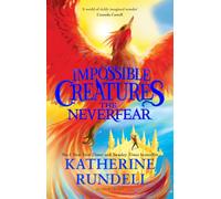 The Neverfear: Discover the epic adventure series loved by readers around the world