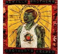 The Neville Brothers - Brother S Keeper