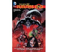 The New 52: Futures End Vol. 1