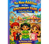 The New Addition to Our Amusement Park Coloring Book