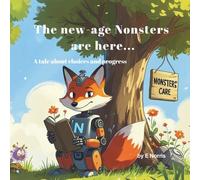 The New-age Nonsters are here: A tale about choices and progress